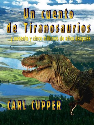 cover image of Un Cuento de Tiranosaurios